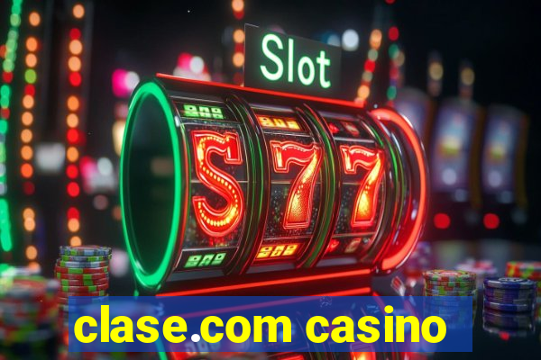 clase.com casino